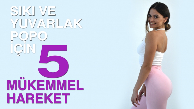 KALÇA ŞEKİLLENDİRME HAREKETLERİ
