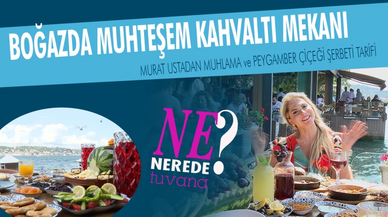 BOĞAZDA  MUHTEŞEM KAHVALTI