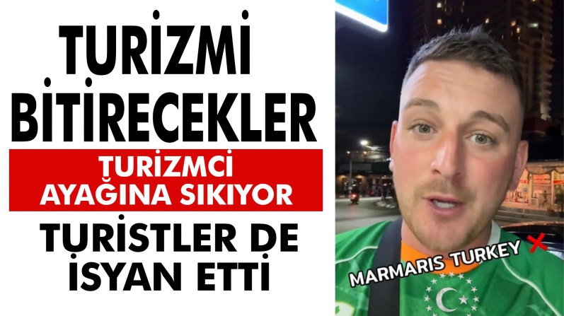 DOYMAK BİLMEZ İNSANLAR TURİZMİ BİTİRECEKLER
